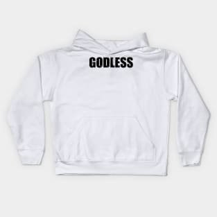 Godless Kids Hoodie